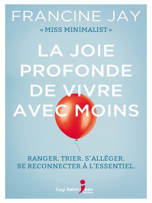 cover image of La joie profonde de vivre avec moins